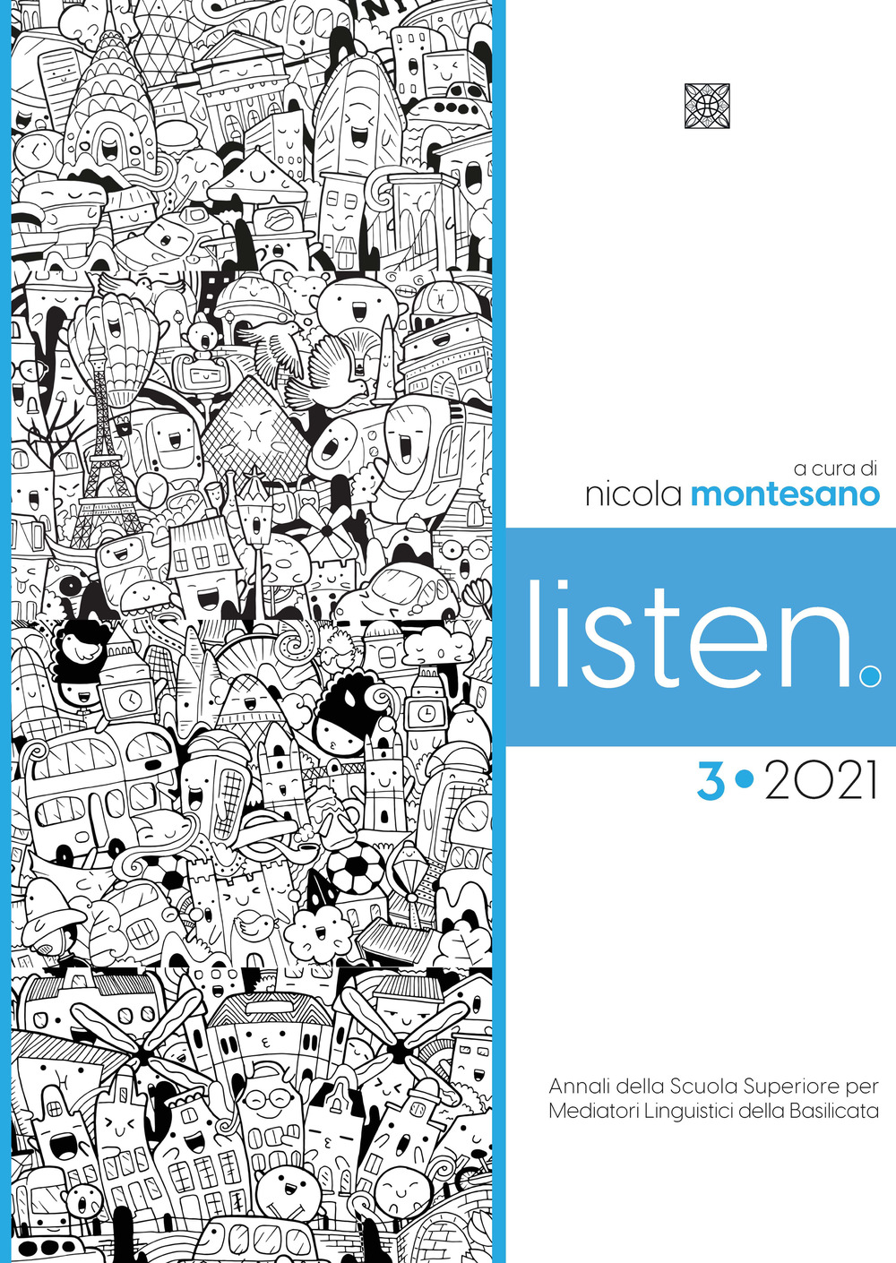 Listen. Annali della Scuola Superiore per Mediatori linguistici della Basilicata (2021). Ediz. bilingue. Vol. 3