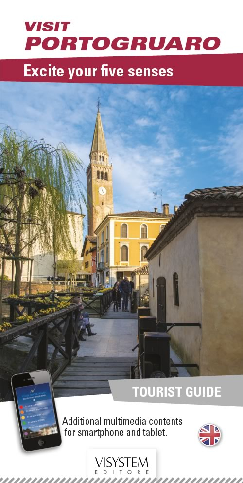 Visit Portogruaro. Excite your five senses