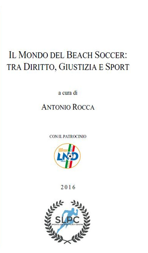 Il mondo del beach soccer: tra diritto, giustizia e sport