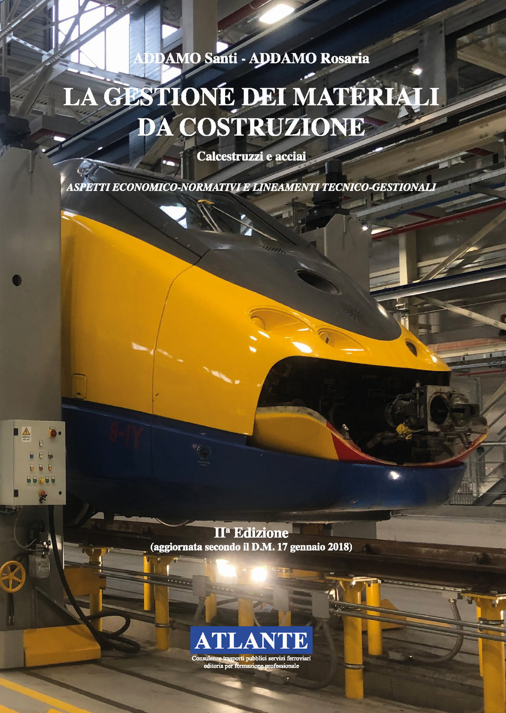 La gestione dei materiali da costruzione. Calcestruzzi e acciai