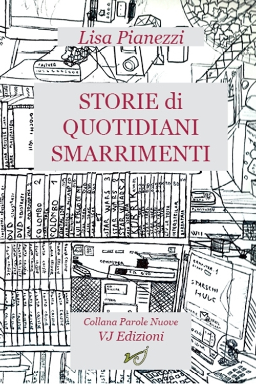 Storie di quotidiani smarrimenti