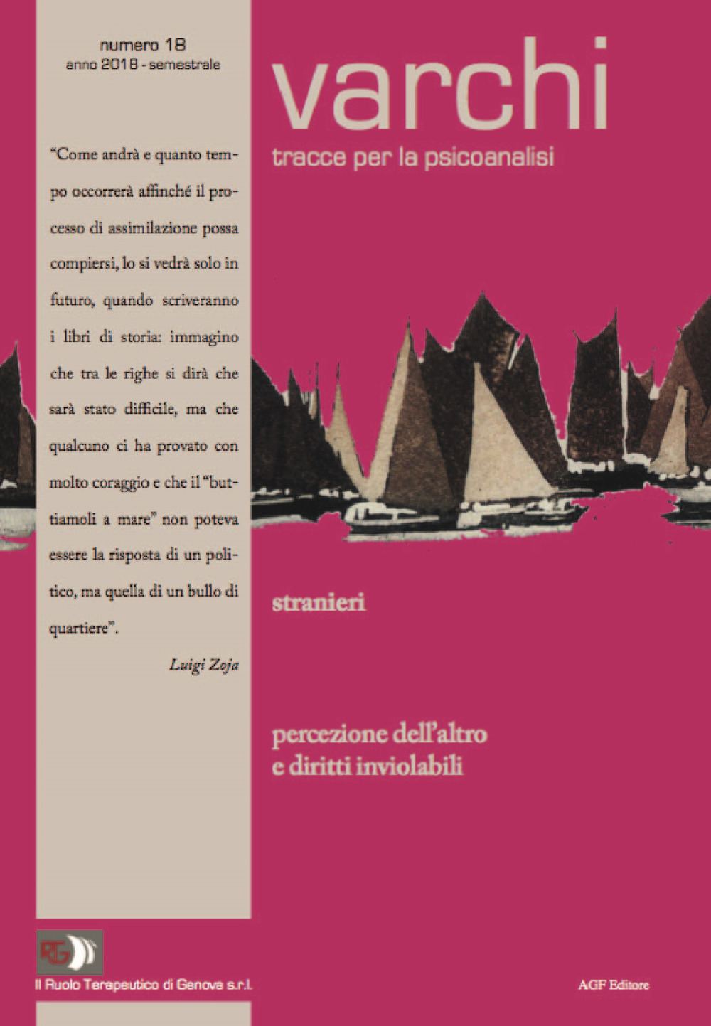 Varchi. Tracce per la psicoanalisi (2018). Vol. 18: Stranieri. Percezione dell'altro e diritti inviolabili