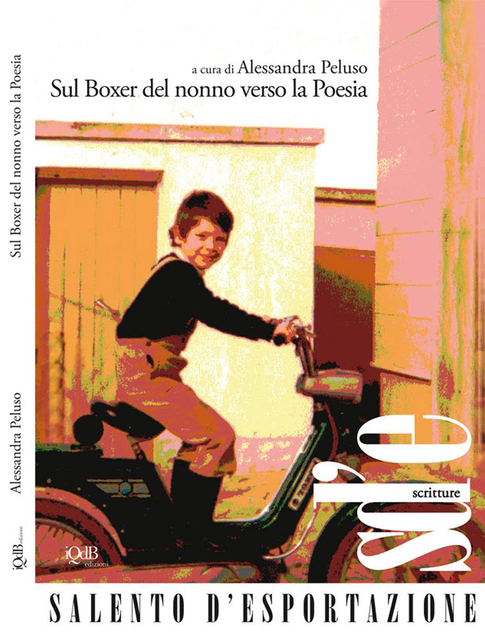 Sul boxer del nonno verso la poesia