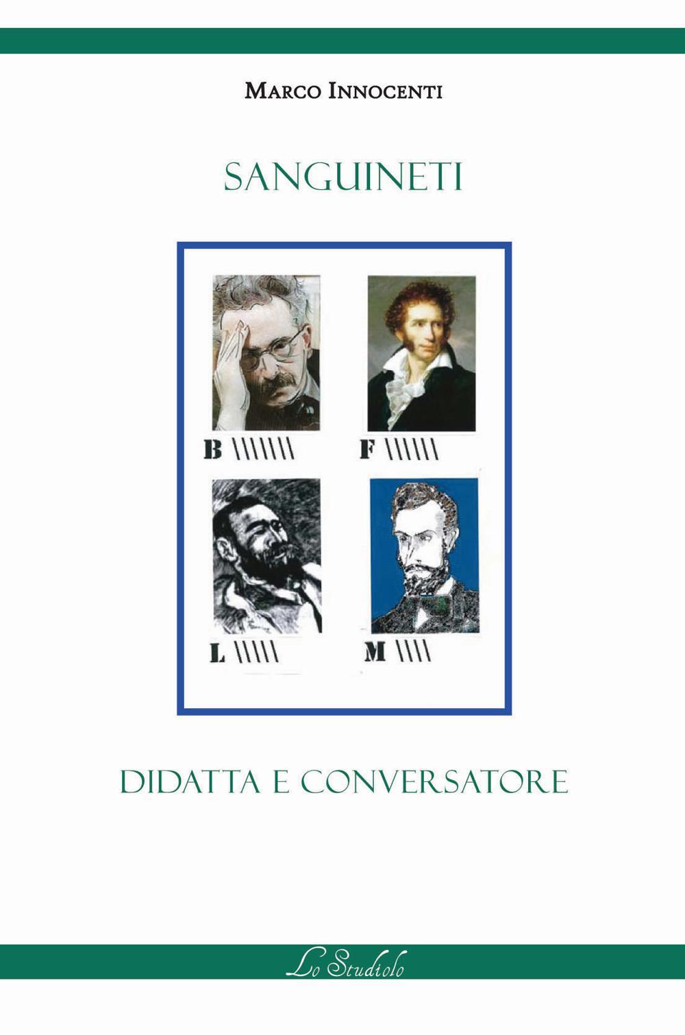 Sanguineti didatta e conversatore