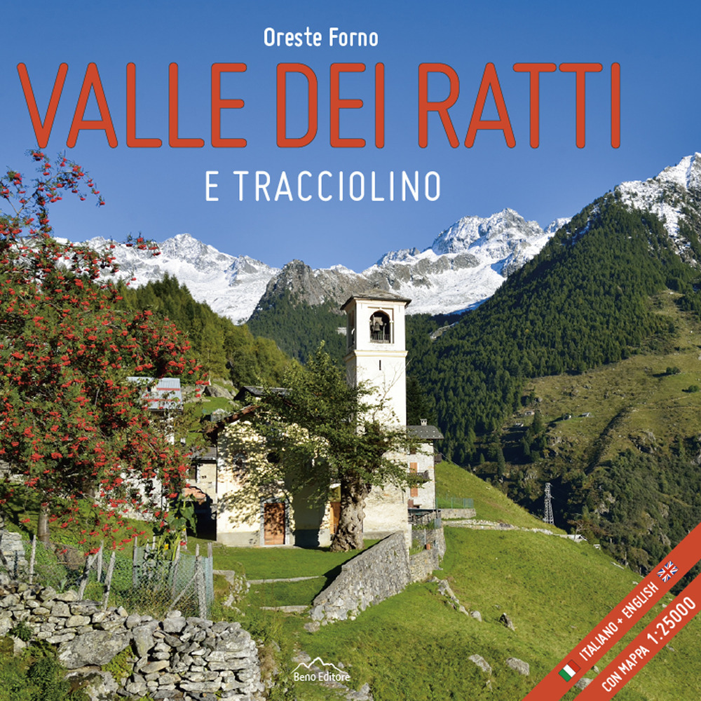 Valle dei Ratti e Tracciolino. Ediz. italiana e inglese. Con carta escursionistica 1:25000