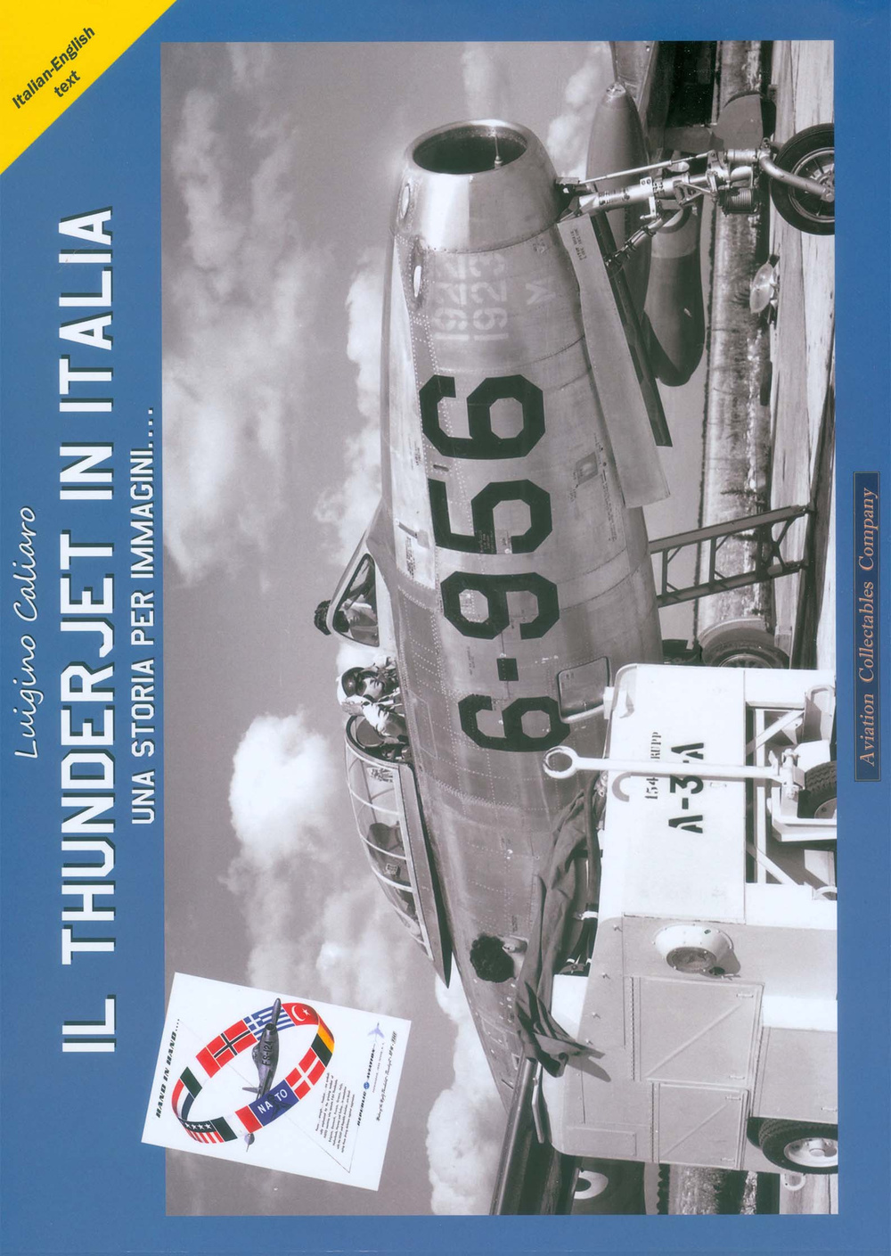 Il thunderjet in Italia. Una storia per immagini