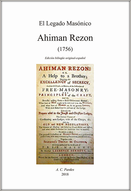 Ahiman Rezon (1756). Ediz. inglese e spagnola