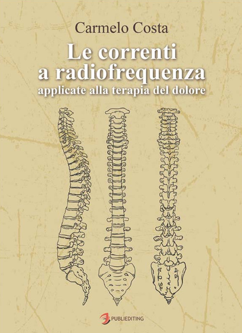 Le correnti a radiofrequenza applicate alla terapia del dolore