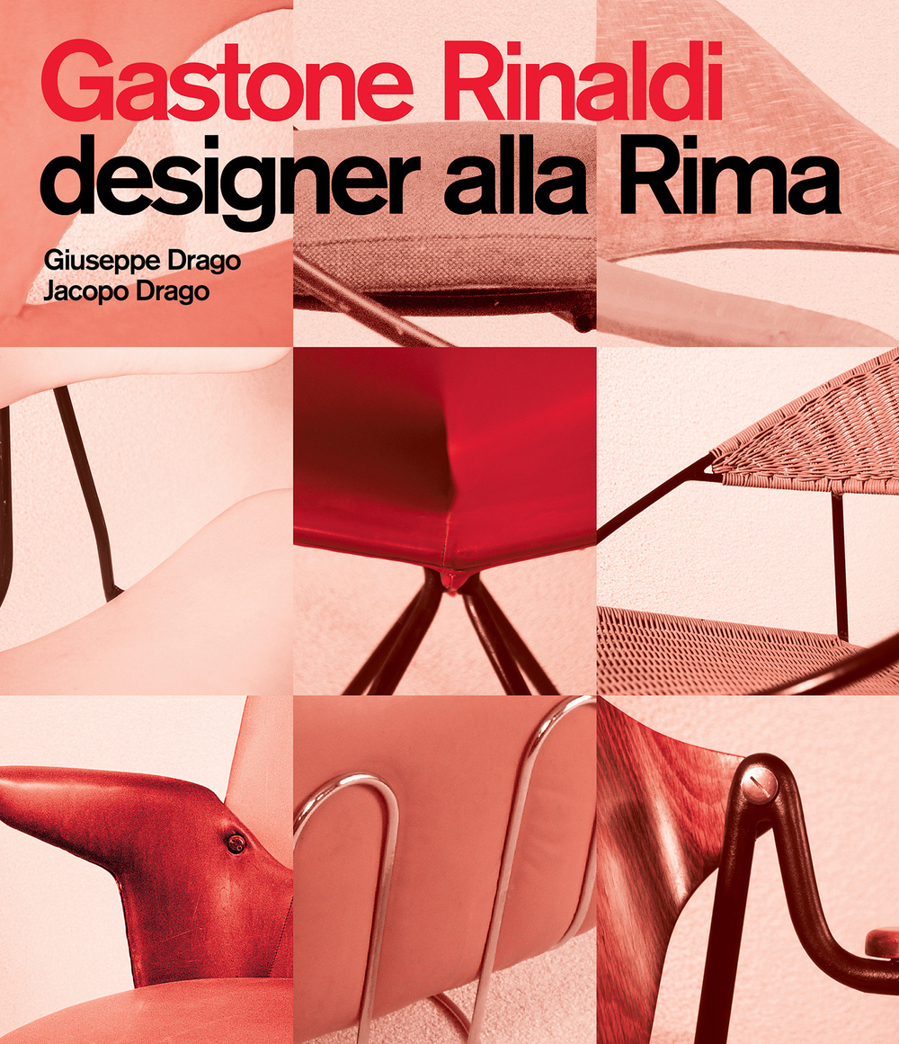 Gastone Rinaldi designer alla rima. Ediz. illustrata