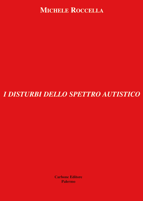 I disturbi dello spettro autistico