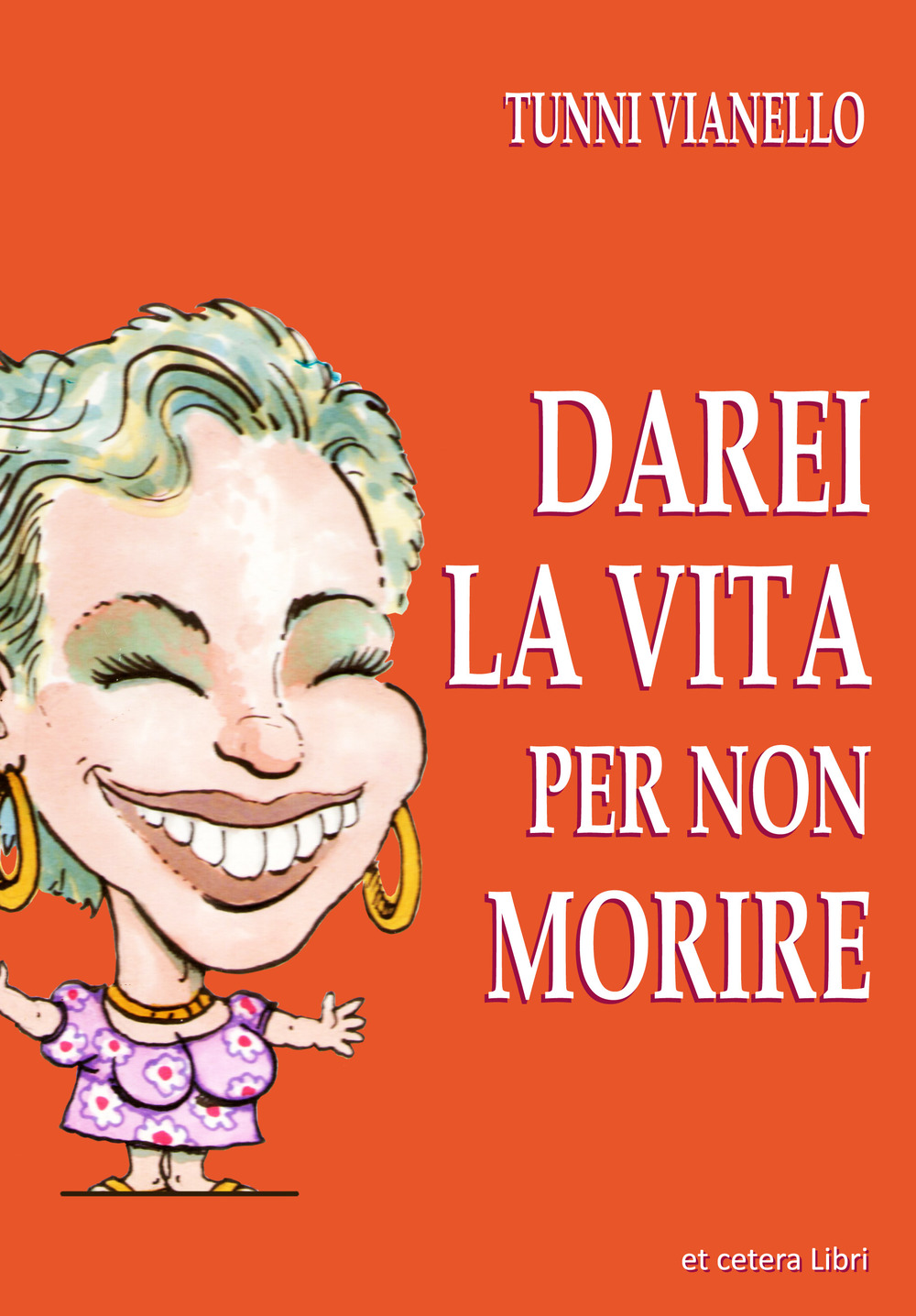 Darei la vita per non morire. Nuova ediz.