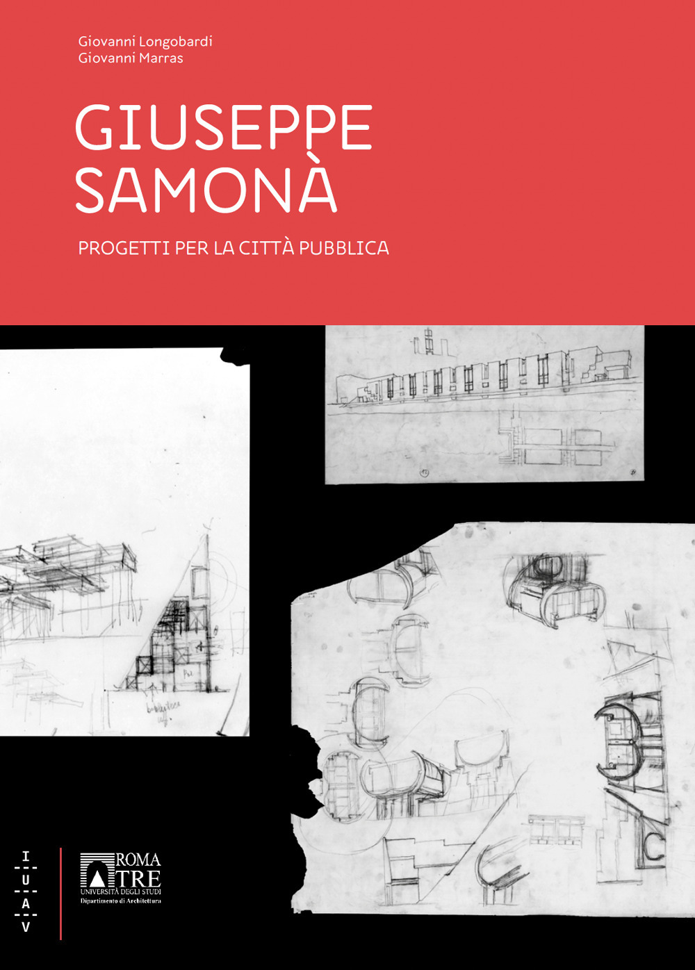 Giuseppe Samonà. Progetti per la città pubblica