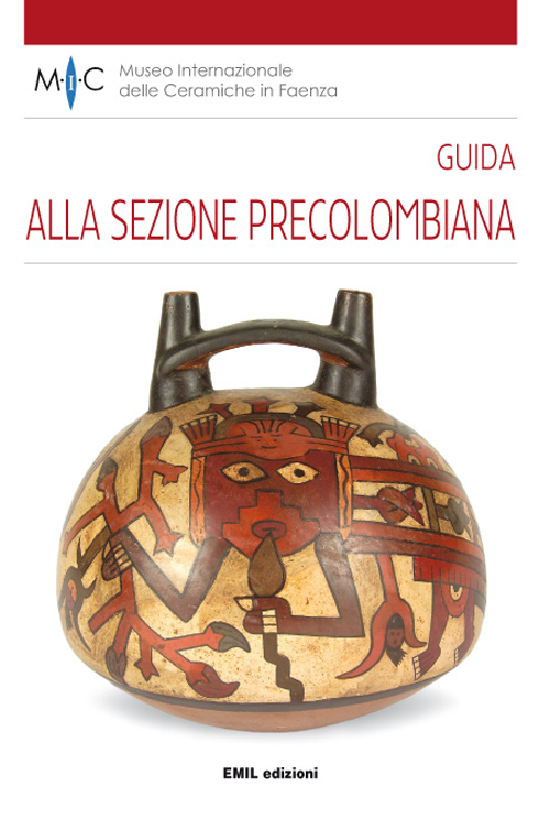 Guida alla sezione precolombiana. Ediz. multilingue