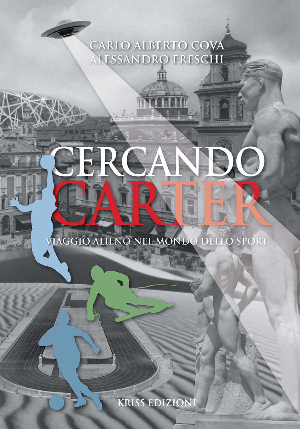 Cercando Carter. Viaggio alieno nel mondo dello sport