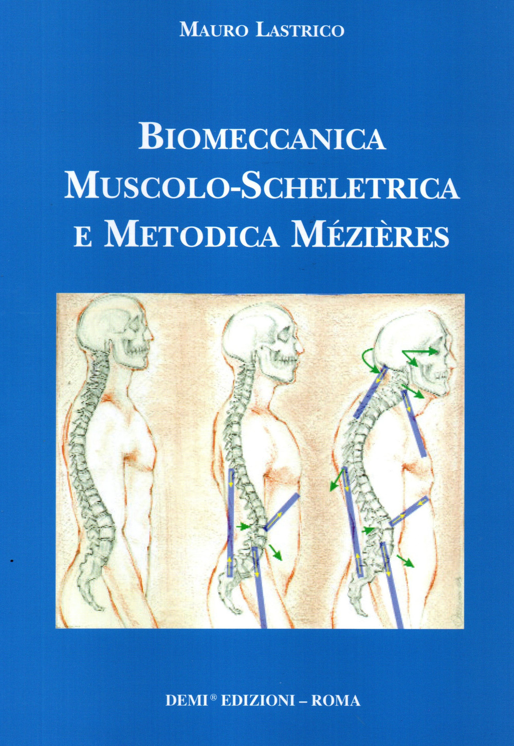 Biomeccanica muscolo-scheletrica e metodica Mézières