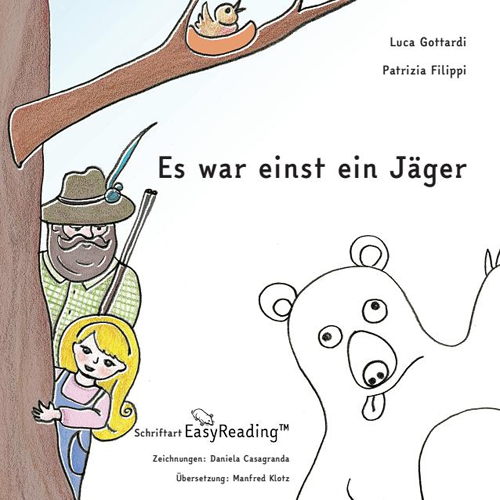 Es war einst ein Jäger