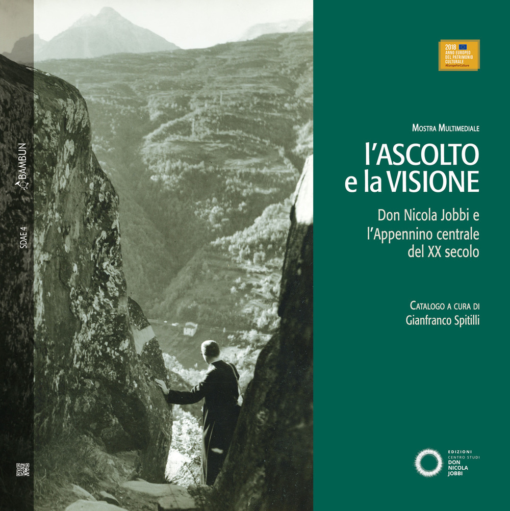 L'ascolto e la visione. Don Nicola Jobbi e l'Appennino centrale del XX secolo