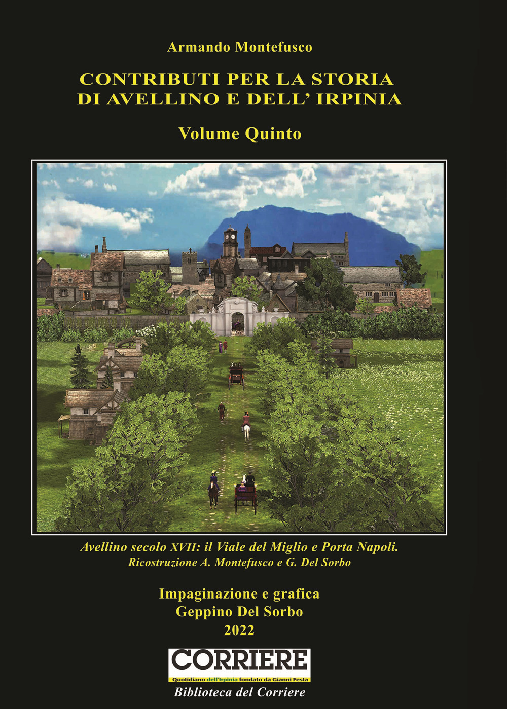 Contributi per la storia di Avellino e dell'Irpinia. Vol. 5