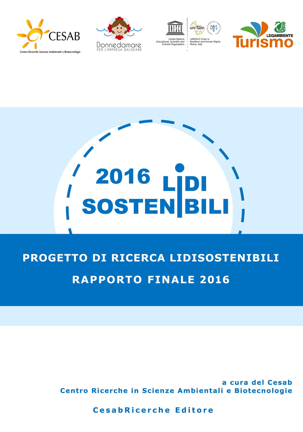 LidiSostenibili 2016. Progetto di ricerca Lidisostenibili Rapporto finale 2016