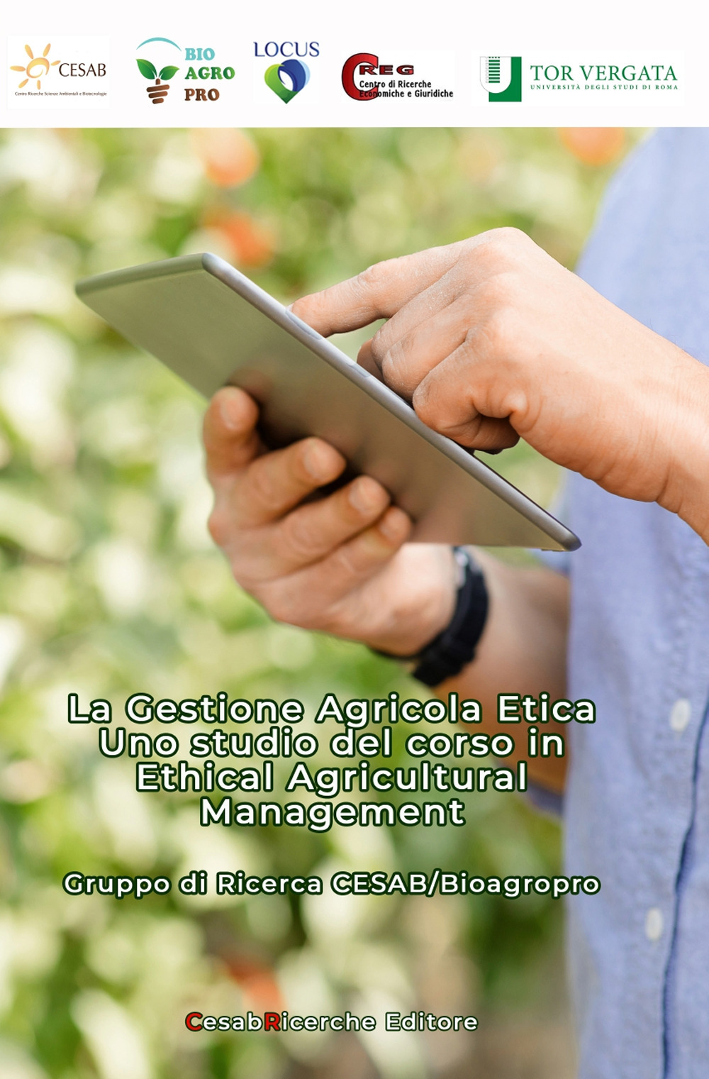 La gestione agricola etica. Uno studio del corso in Ethical Agricultural Management