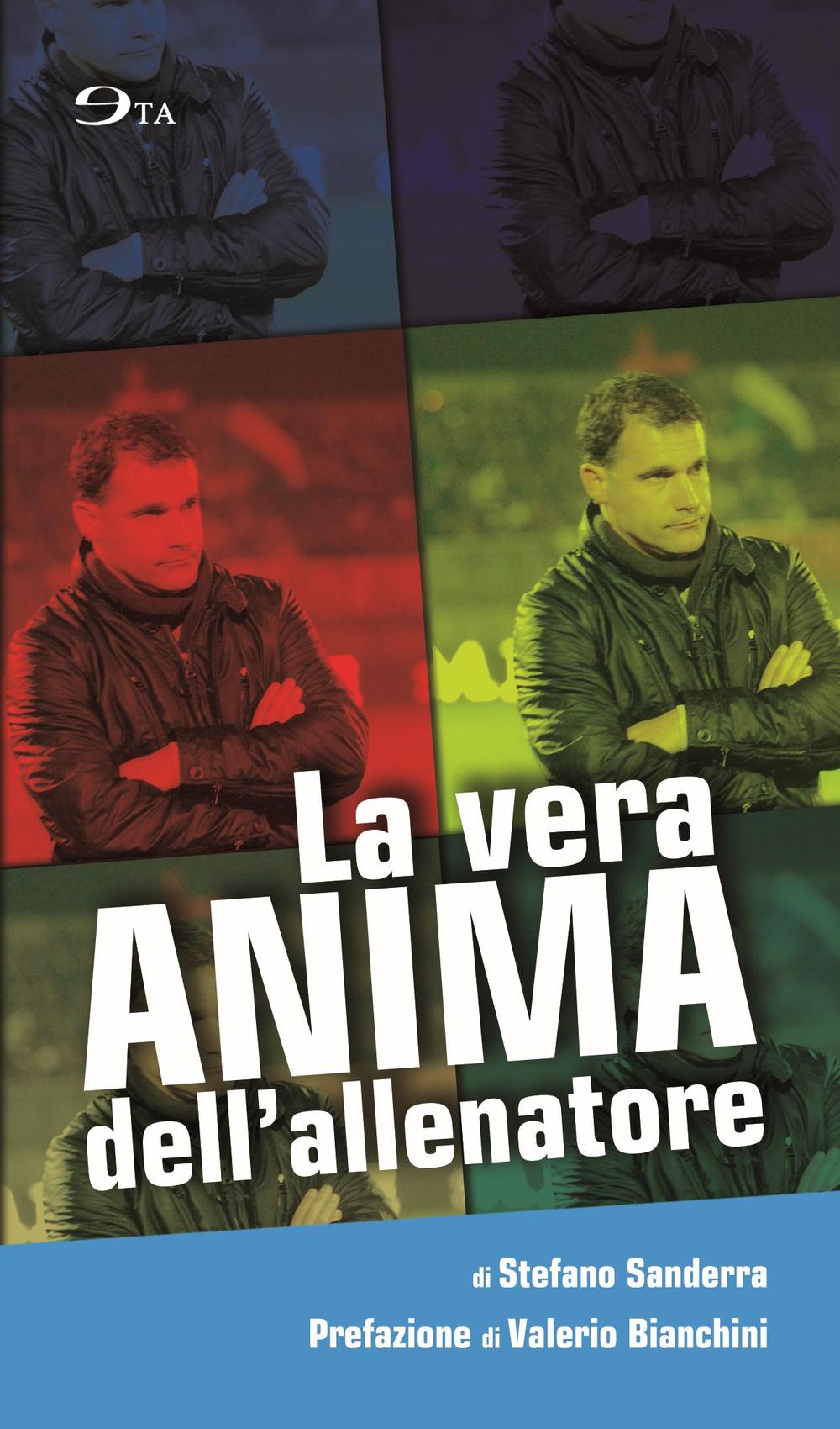 La vera anima dell'allenatore