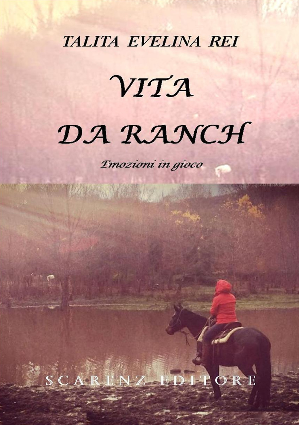 Vita da ranch. Emozioni in gioco