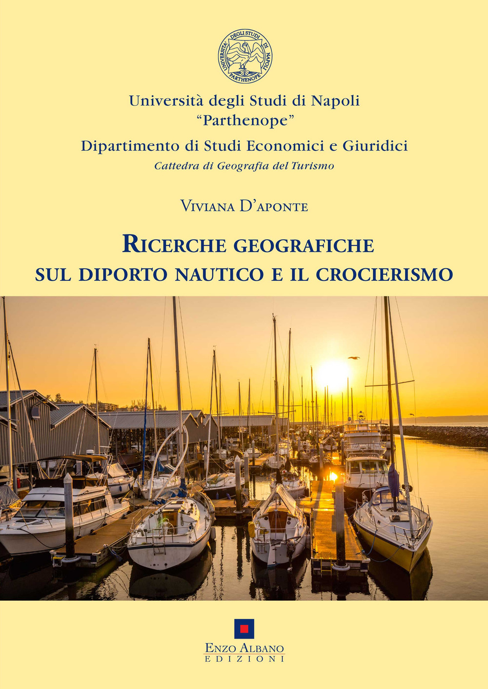 Ricerche geografiche sul diporto nautico e il crocierismo