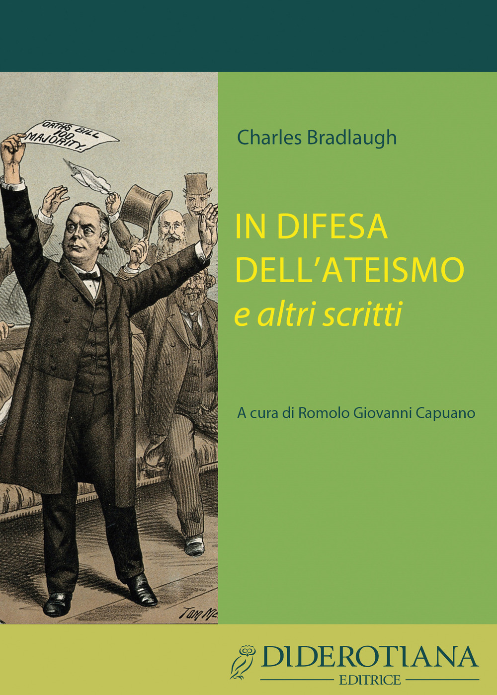 In difesa dell'ateismo e altri scritti