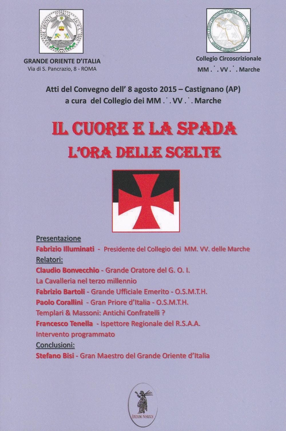 Il cuore e la spada. La cavelleria sacra nel terzo millennio