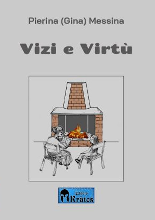 Vizi e virtù