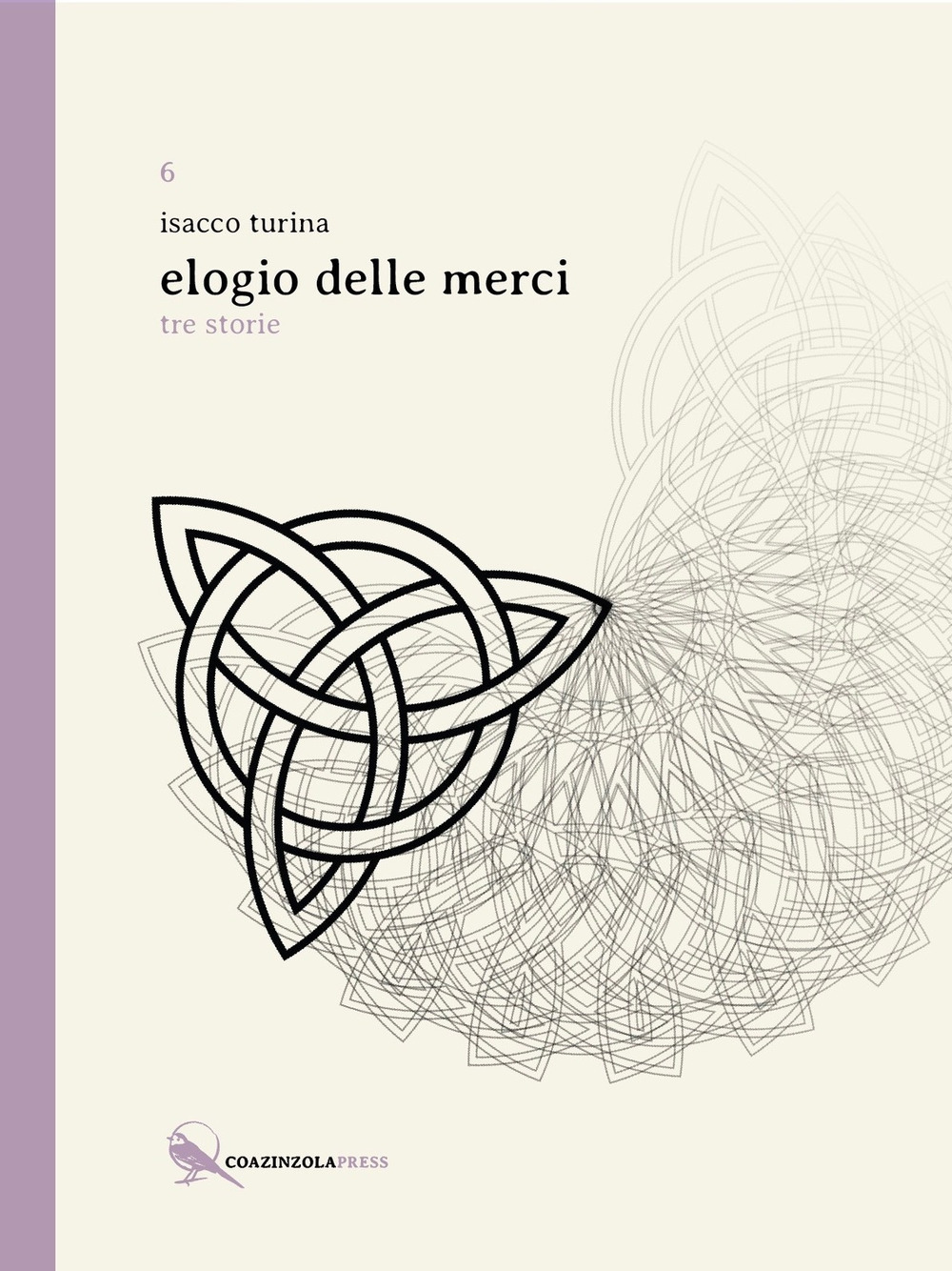 Elogio delle merci. Tre storie