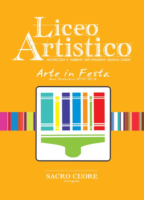 Arte in festa. Anno scolastico 2015/16. Ediz. illustrata