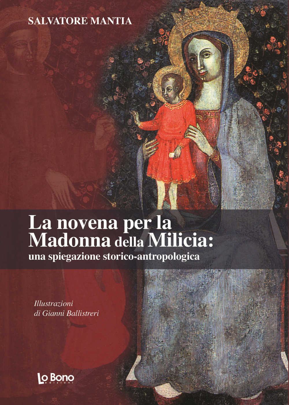 La novena per la Madonna della Milicia: una spiegazione storica-antropologica