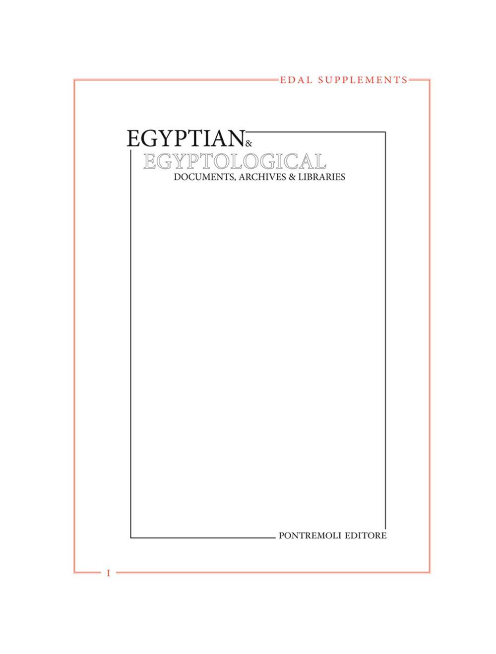 Egyptian & egyptological. Documents, archives & libraries. EDAL supplements. Ediz. illustrata. Vol. 1: La tombe de Maiherperi (KV 36)