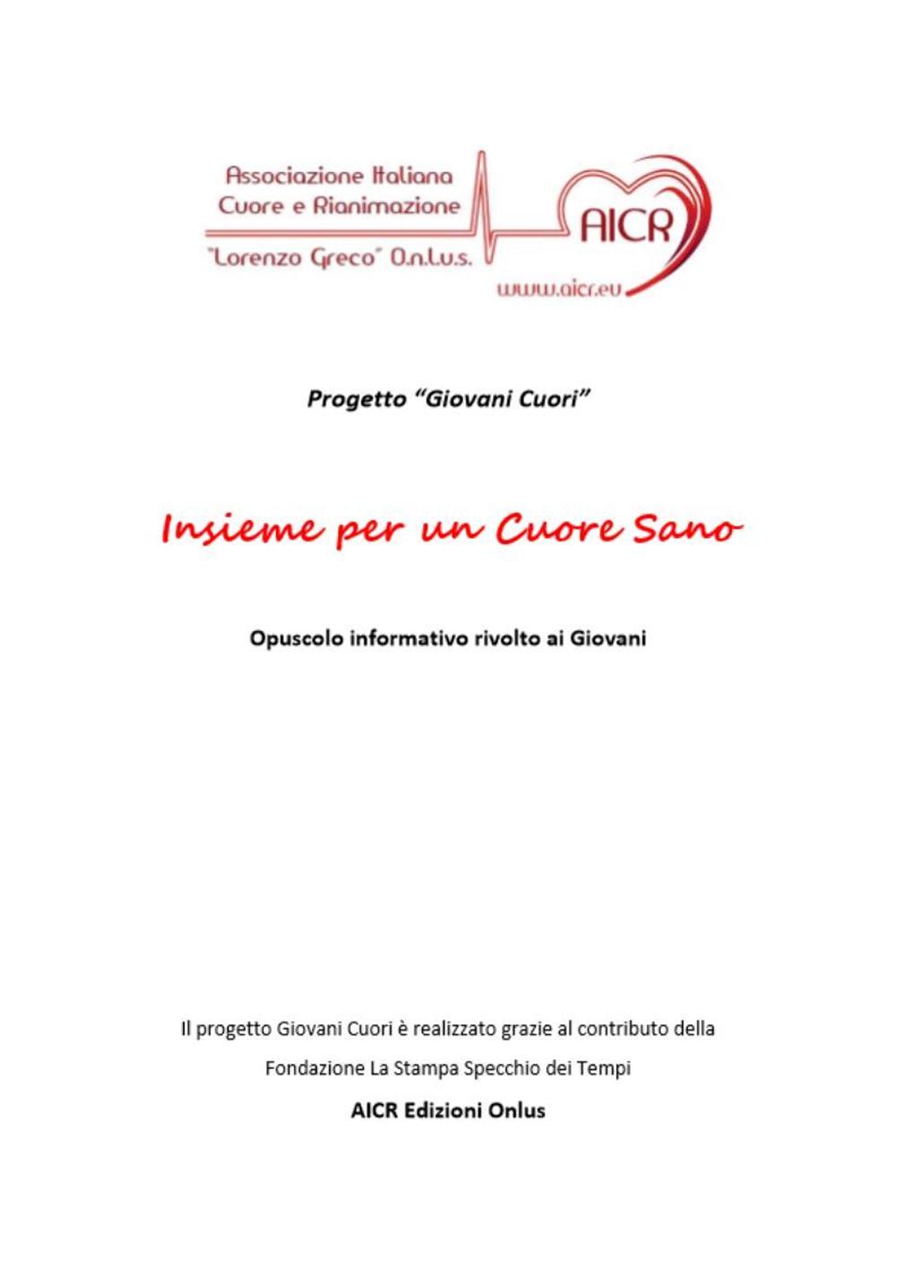 Insieme per un cuore sano. Progetto «Giovani Cuori». Opuscolo informativo rivolto ai giovani