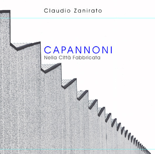 Capannoni. Nella città fabbricata. Ediz. italiana e inglese