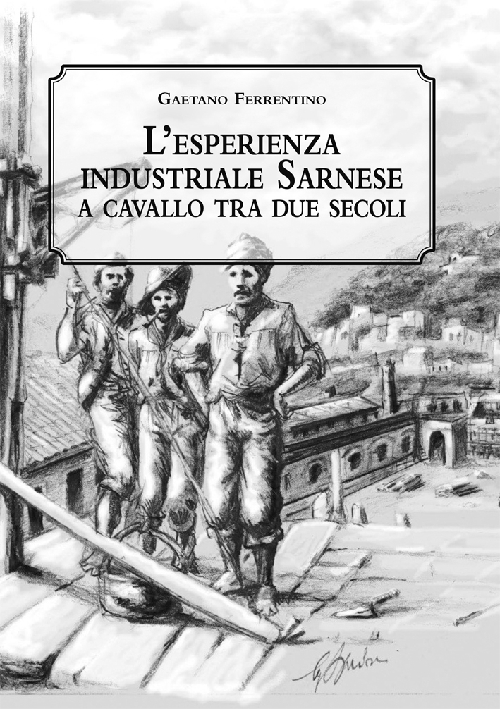 L'esperienza industriale sarnese a cavallo tra due secoli