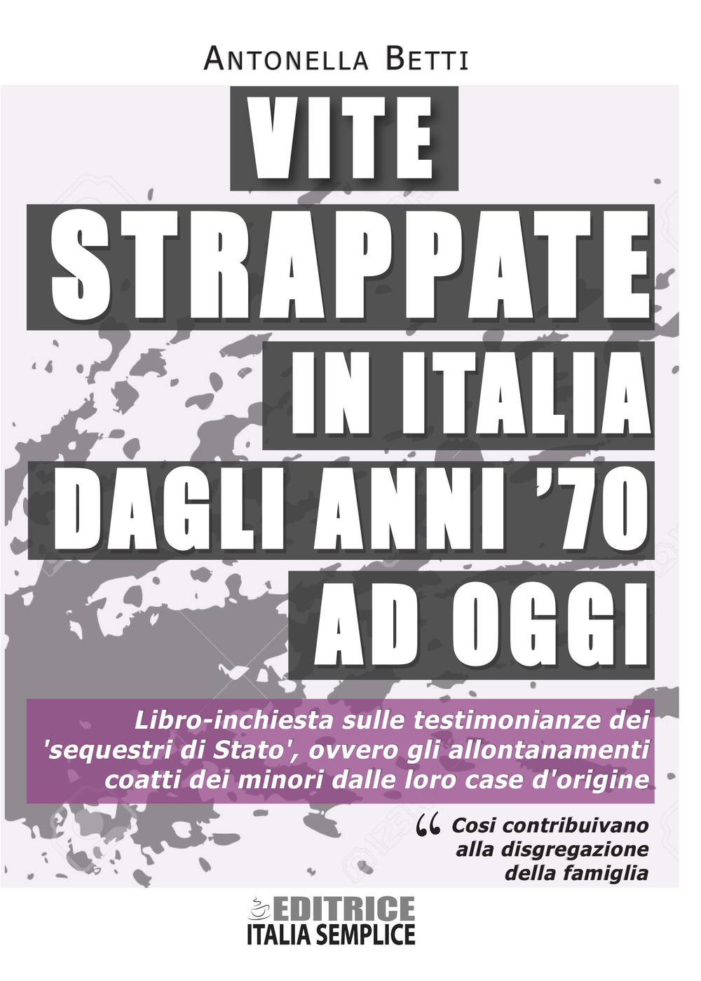 Vite strappate in Italia dagli anni '70 ad oggi