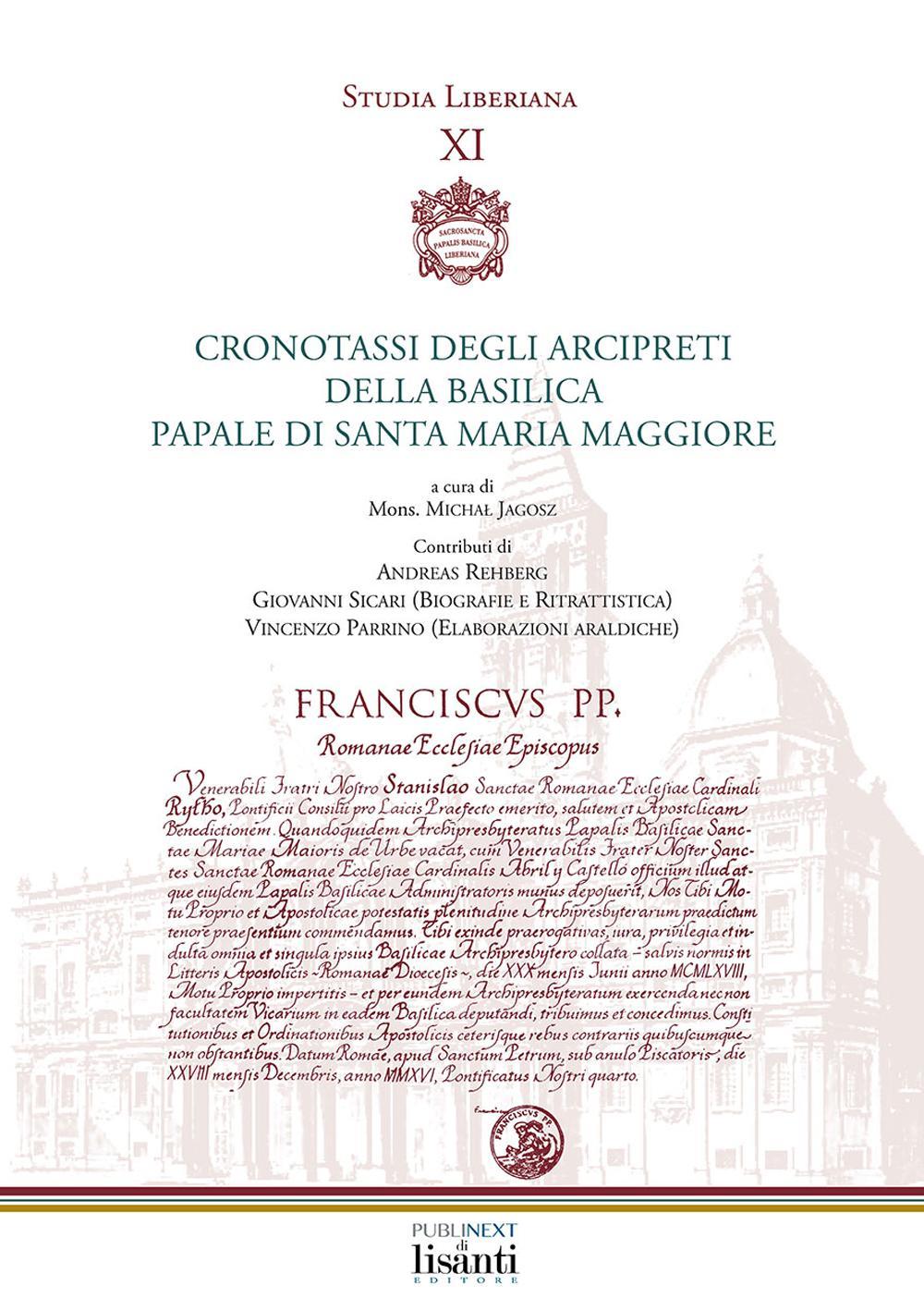 Studia liberiana. Vol. 11: Cronotassi degli arcipreti della basilica papale di Santa Maria Maggiore