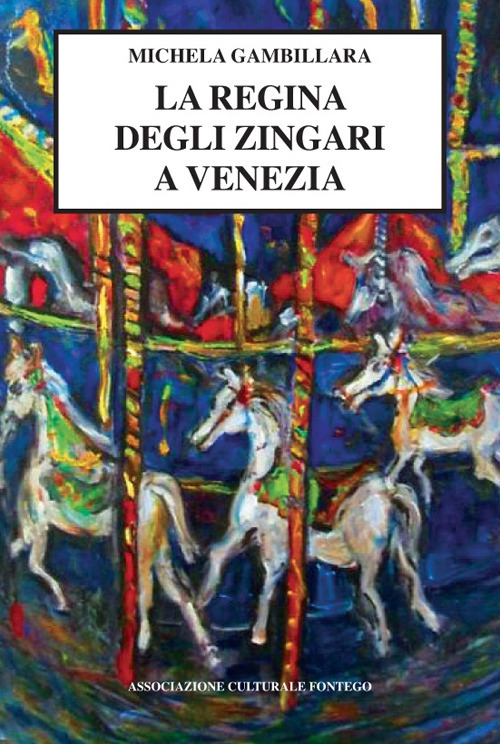 La regina degli zingari a Venezia