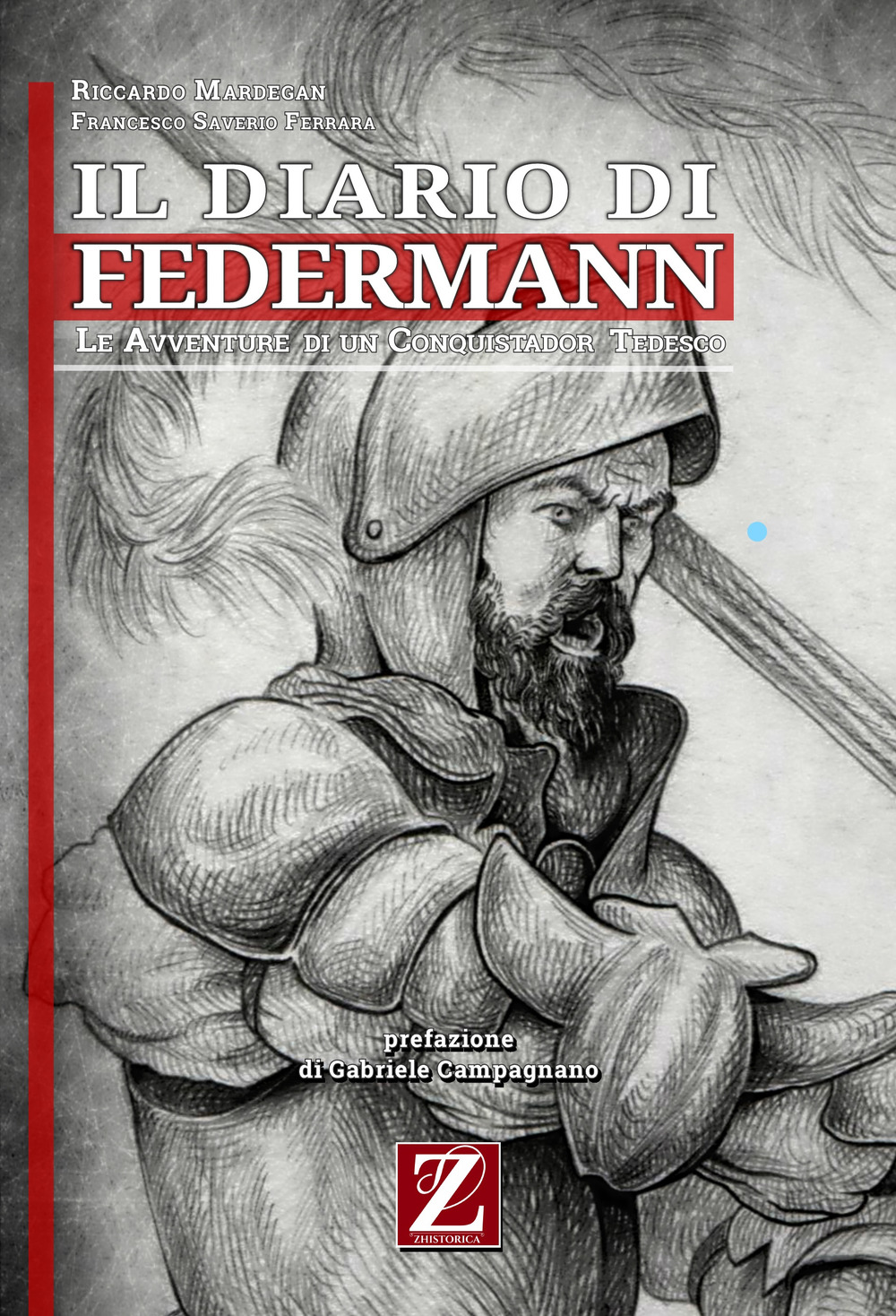 Il diario di Federmann. Le avventure di un conquistador tedesco