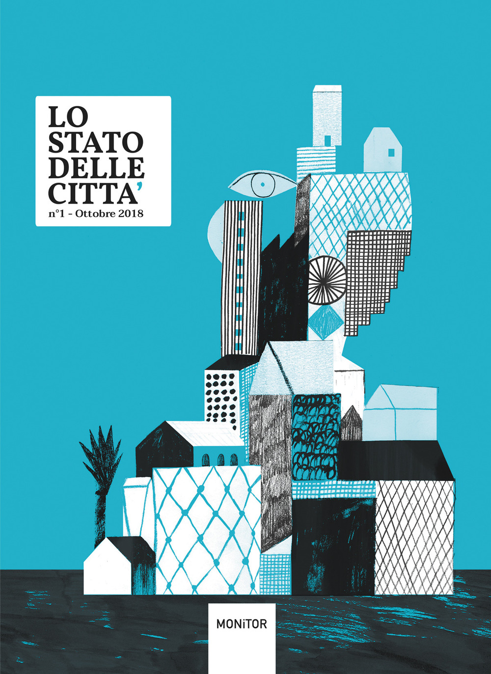 Lo stato delle città (2018). Ediz. illustrata. Vol. 1