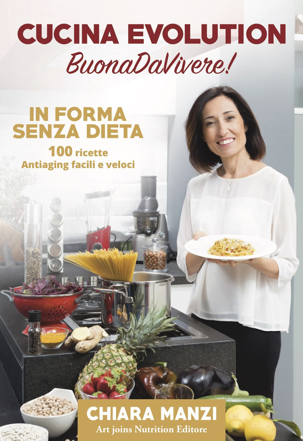 Cucina evolution. Buonadavivere! In forma senza dieta. 100 ricette antiaging facili e veloci. Con cofanetto di ricette