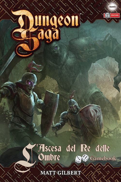 L'ascesa del re delle ombre. Dungeon saga