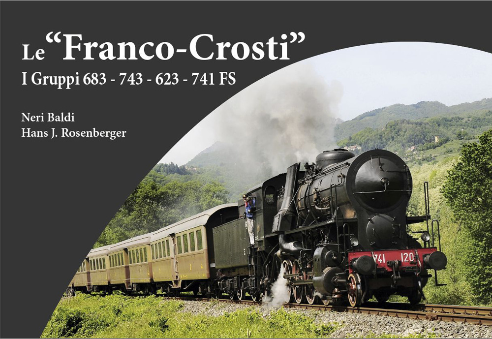 Le «Franco-Crosti». I gruppi 683 - 743 - 623 - 741 FS