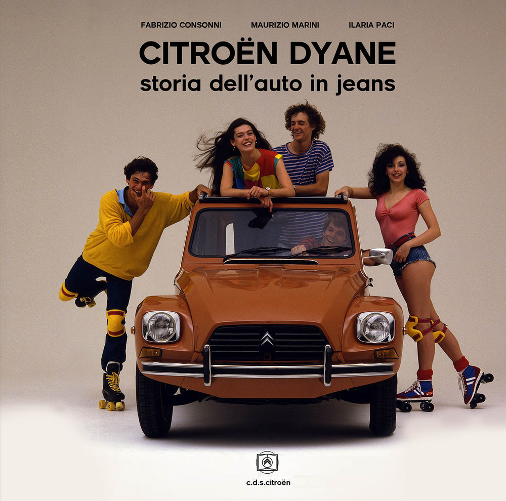 Citroën Dyane. Storia dell'auto in jeans