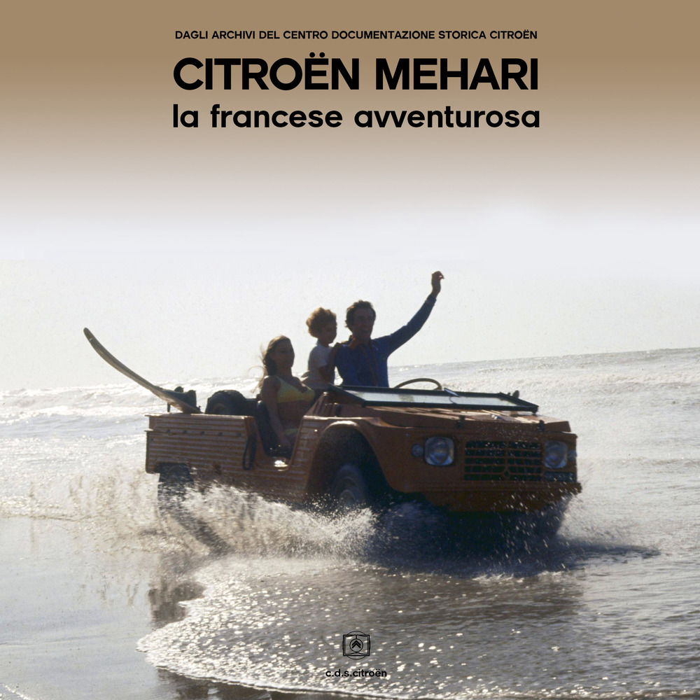 Citroën Mehari. La francese avventurosa