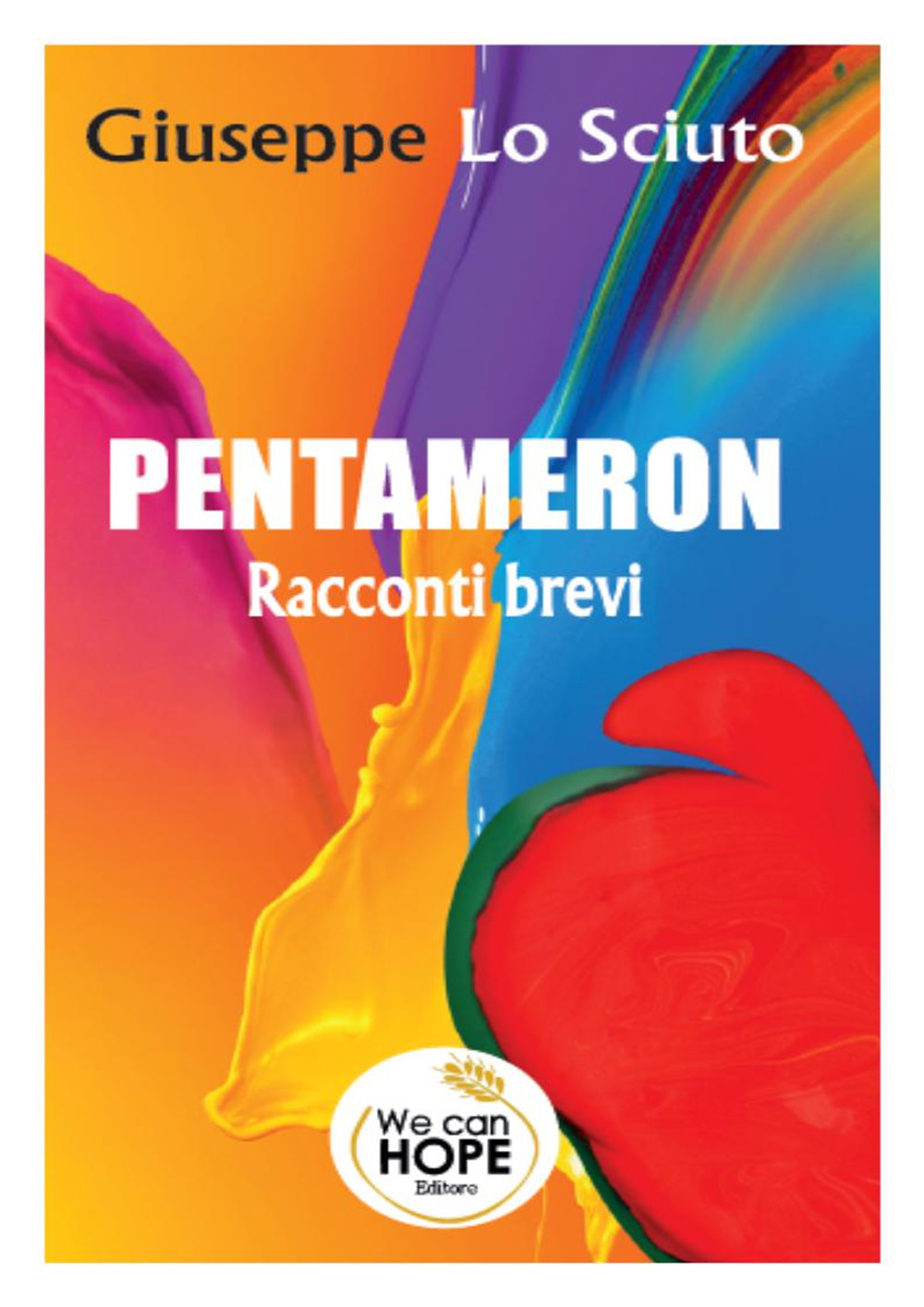 Pentameron. Racconti brevi. Ediz. a caratteri grandi