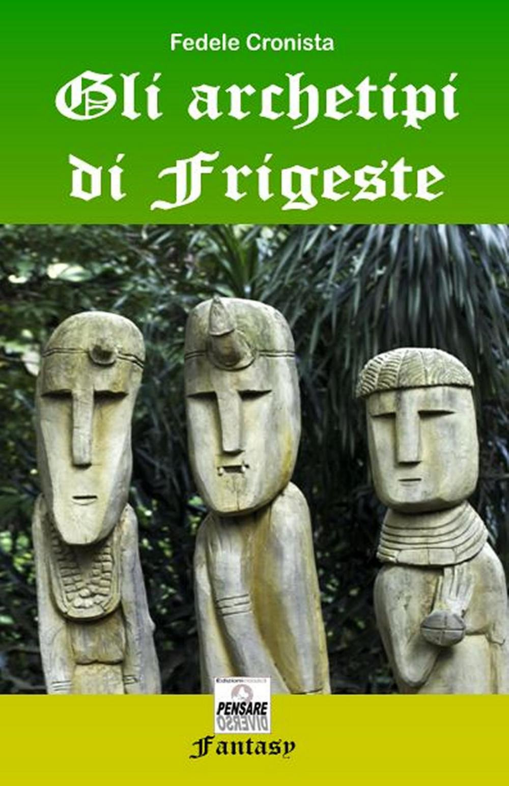 Gli archetipi di Frigeste