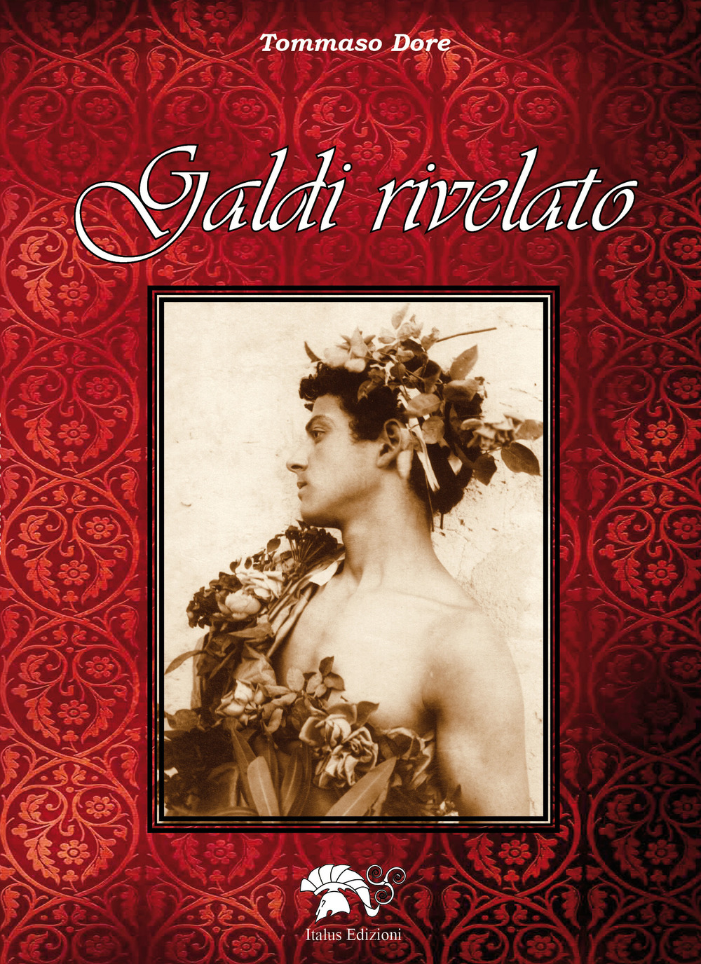 Galdi rivelato. Ediz. italiana e inglese